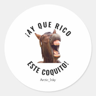 ¡Ay Que Rico Este Coquito!      Classic Round Sticker