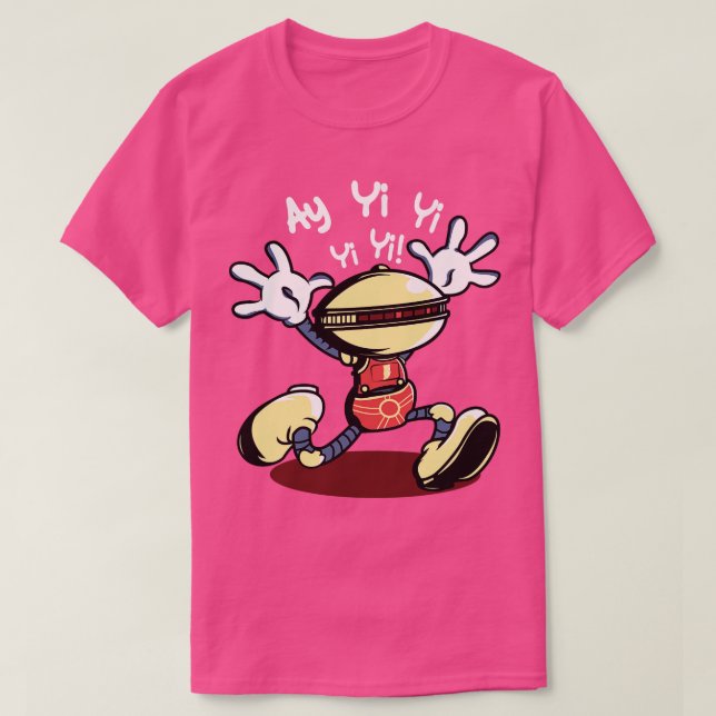 Ay yi yi T-Shirt (Design Front)