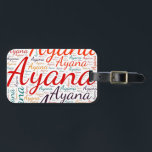 Ayana Luggage Tag<br><div class="desc">Ayana. Show and wear this popular beautiful female first name designed as colourful wordcloud made of horizontal and vertical cursive hand lettering typography in different sizes and adorable fresh colours. Wear your positive british name or show the world whom you love or adore. Merch with this soft text artwork is...</div>