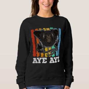 Aye Aye Primates Lemurs Madagascar  14 Sweatshirt