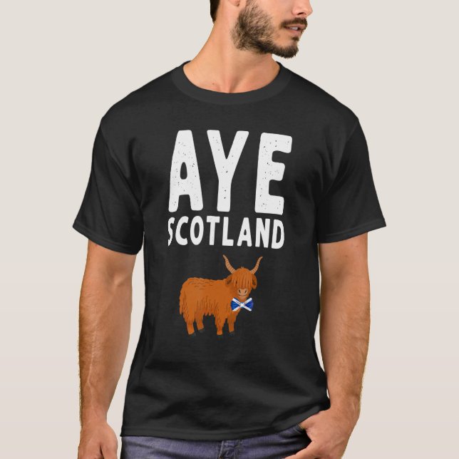 Aye Scotland Highland Cow Idea For Women & Aye Sco T-Shirt (Front)