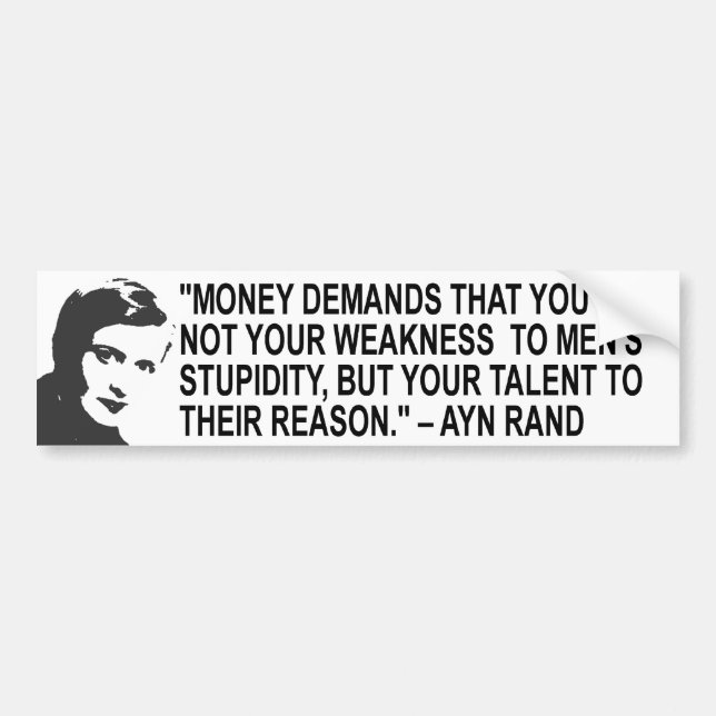 Ayn Rand Quote Bumper Sticker (Front)