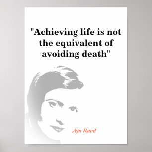 Ayn Rand Quote On Life Poster