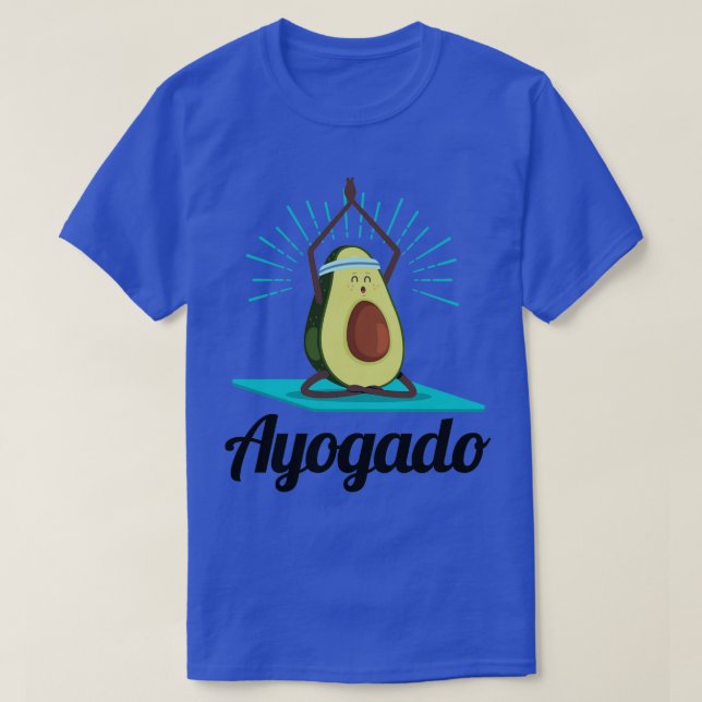 Ayogado Yoga Avocado (1) T-Shirt (Design Front)