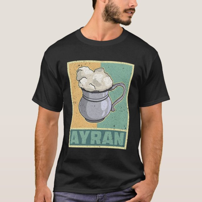 Ayran Drink Turkey National Drink Yoghurt T-Shirt (Front)
