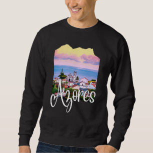 Azores Portugal Portuguese Roots Azores Souvenirs Sweatshirt