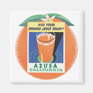 Azusa, California Orange Juice Poster Magnet