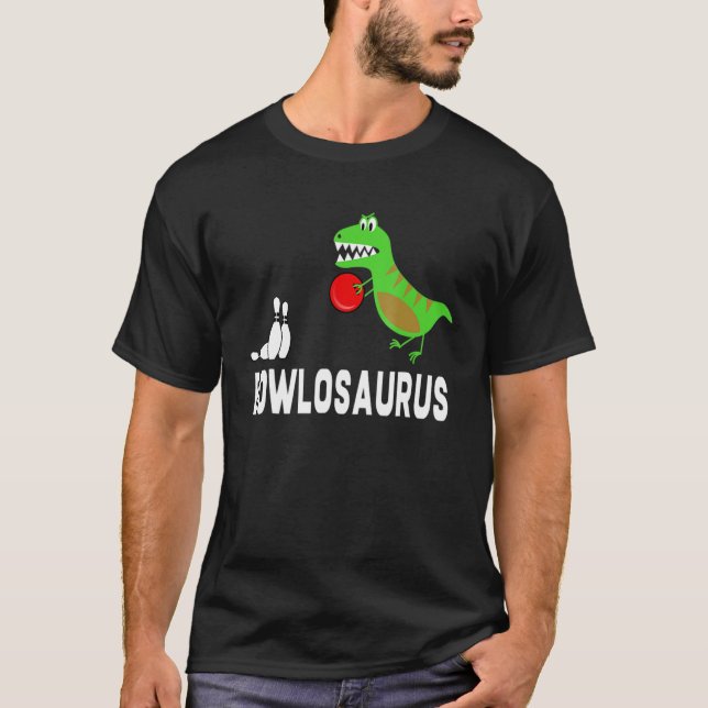 B0wling  Dinosaur B0wler  Dino  Idea T-Shirt (Front)