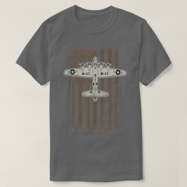 B17 Bomber WW2 Plane Aircraft USA Flag Veteran Pil T-Shirt (Design Front)