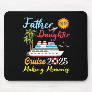 B6shop New Trip 2025 Father Daughter Family Cruise Mouse Pad