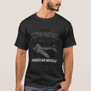B-17 Flying Fortress American Muscle WWII Aeroplan T-Shirt
