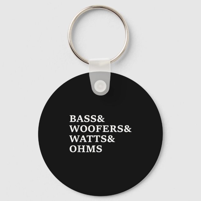 B And Woofers Car Audio Funny T Shirt  Key Ring (Front)