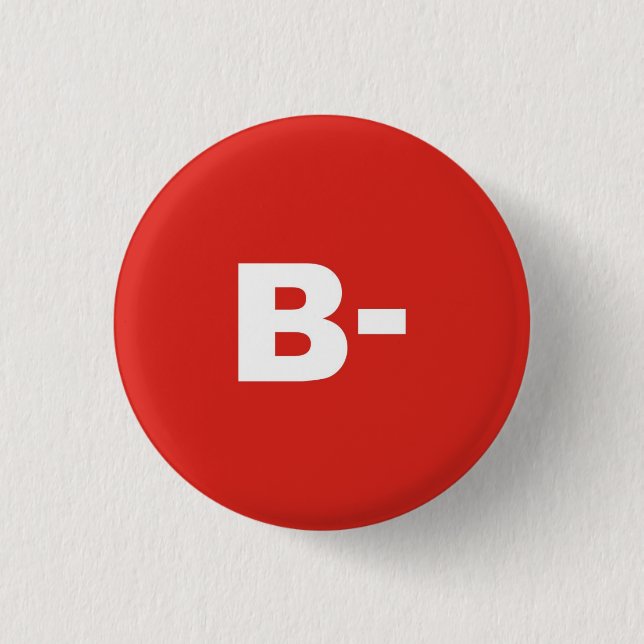 B- Blood Type / Group Rh (Rhesus) Negative Badge (Front)
