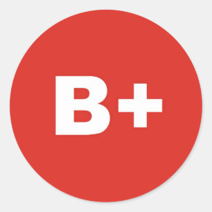B+ Blood Type / Group Rh (Rhesus) Positive Classic Round Sticker