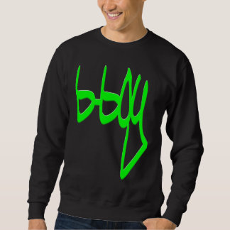 b boy, style GBK GREEN Sweatshirt
