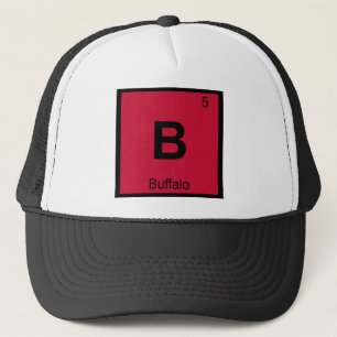 B - Buffalo New York Chemistry Periodic Table City Trucker Hat