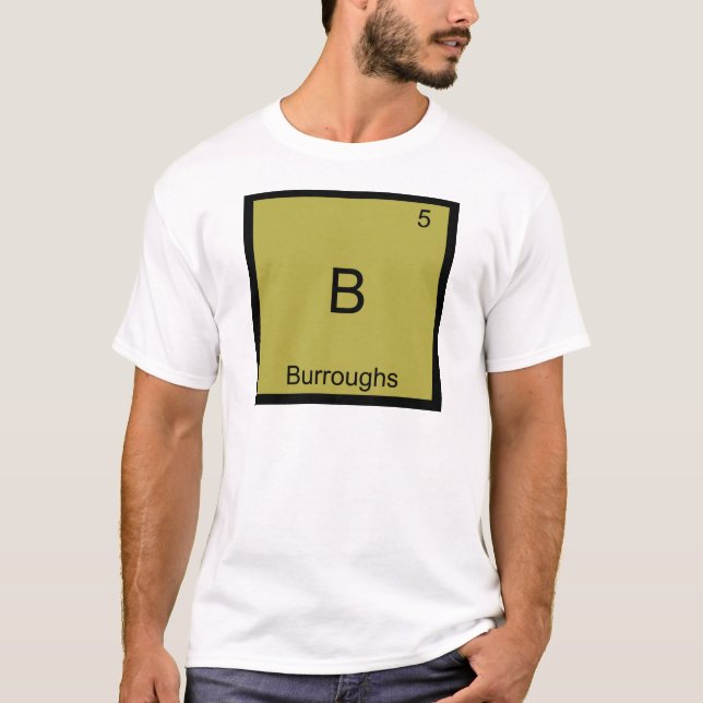 B - Burroughs Funny Chemistry Element Symbol Tee (Front)