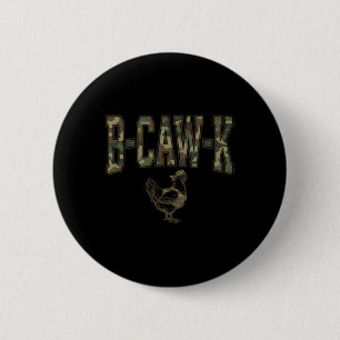 B-caw-k Funny Chicken Military Camo Army Soldier T 6 Cm Round Badge