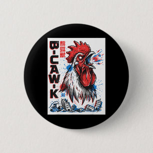 B-caw-k Funny Giant Chicken Japanese Monster Poste 6 Cm Round Badge