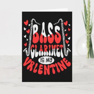 B Clarinet Is My Valentine Music Lover Nd Member Card