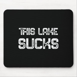 B Crappie Fish Lure Saying Funny Fishing This Lake Mouse Pad