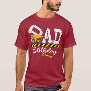 B-Day Party Dad Birthday Crew Construction Party T-Shirt
