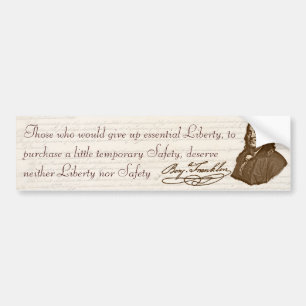 B. Franklin: Liberty & Safety - Bumper Sticker
