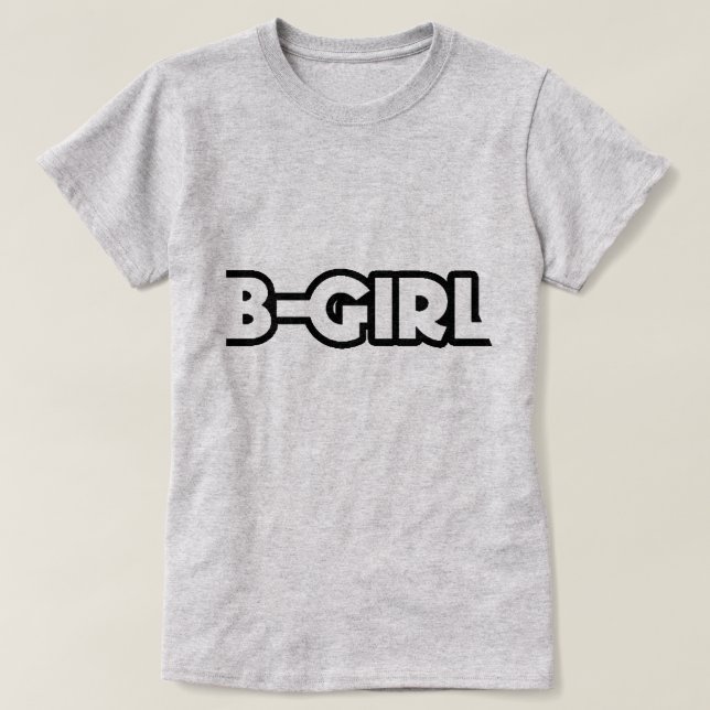 B-Girl T-Shirt (Design Front)