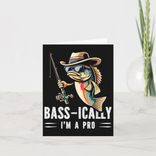 B-ically I Am A Pro Funny Fishing Lovers Fish Card
