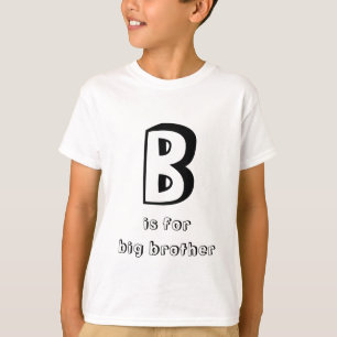 "B is for big brother" fun typography colouring T-Shirt