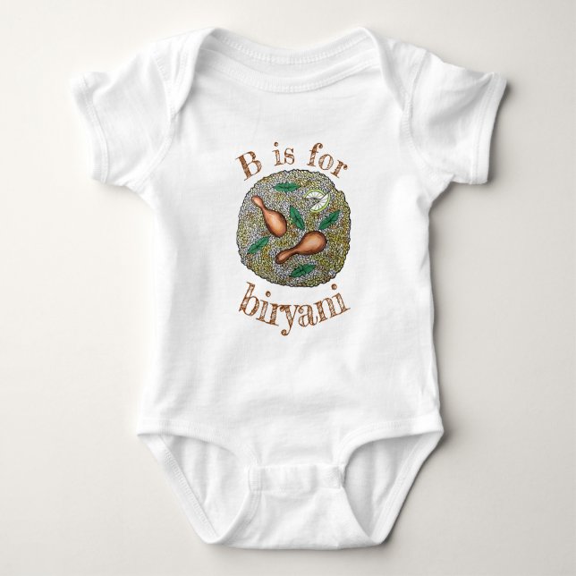 B IS FOR Biryani Indian Mixed Rice Chicken Dish Baby Bodysuit (Front)