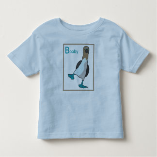 B is for booby toddler T-Shirt
