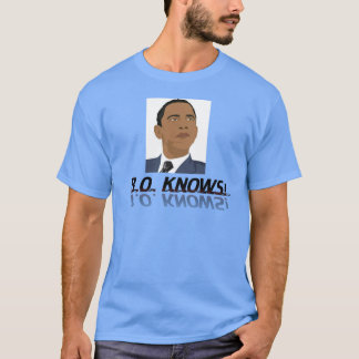 B.O. Knows! T-Shirt