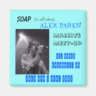 B&W Alex SBE FEB 2006, SOAP, It's all about...,... Magnet