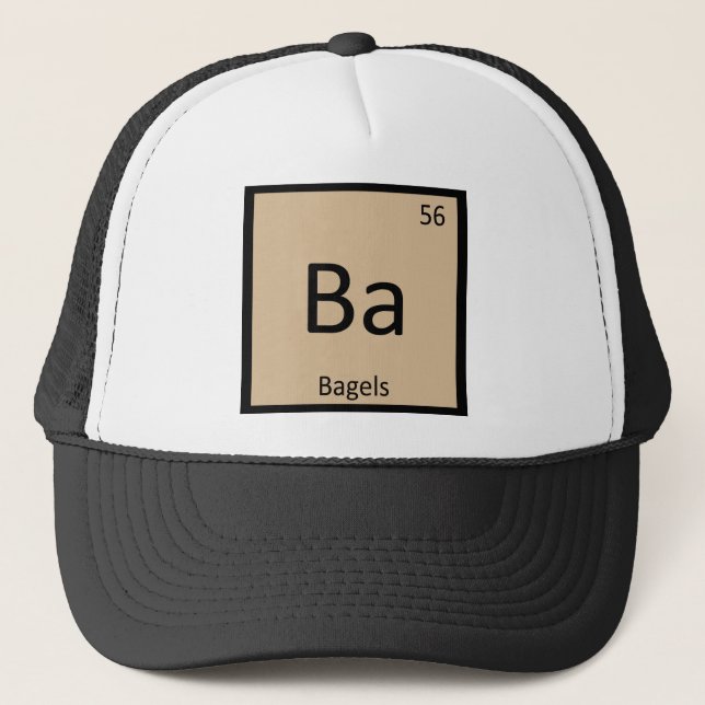 Ba - Bagels Breakfast Chemistry Periodic Table Trucker Hat (Front)