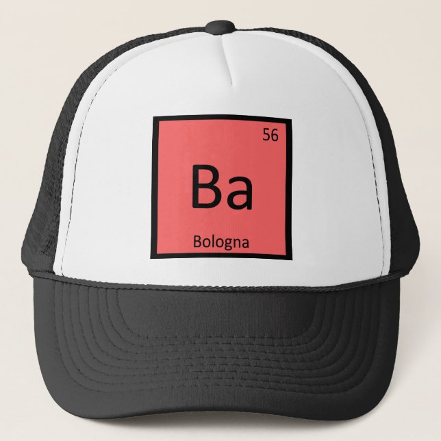Ba - Bologna Meat Chemistry Periodic Table Symbol Trucker Hat (Front)