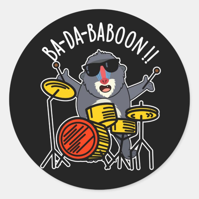 Ba-da-ba-boon Funny Baboon Pun Dark BG Classic Round Sticker (Front)