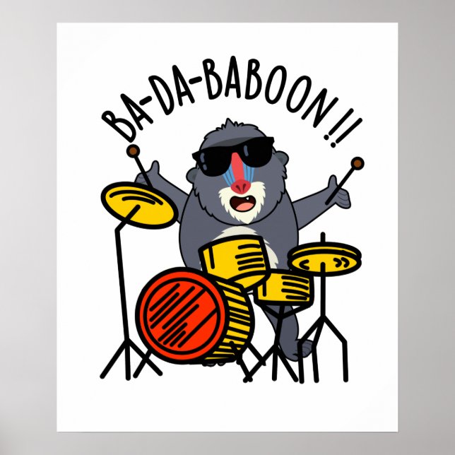 Ba-da-ba-boon Funny Monkey Baboon Pun  Poster (Front)