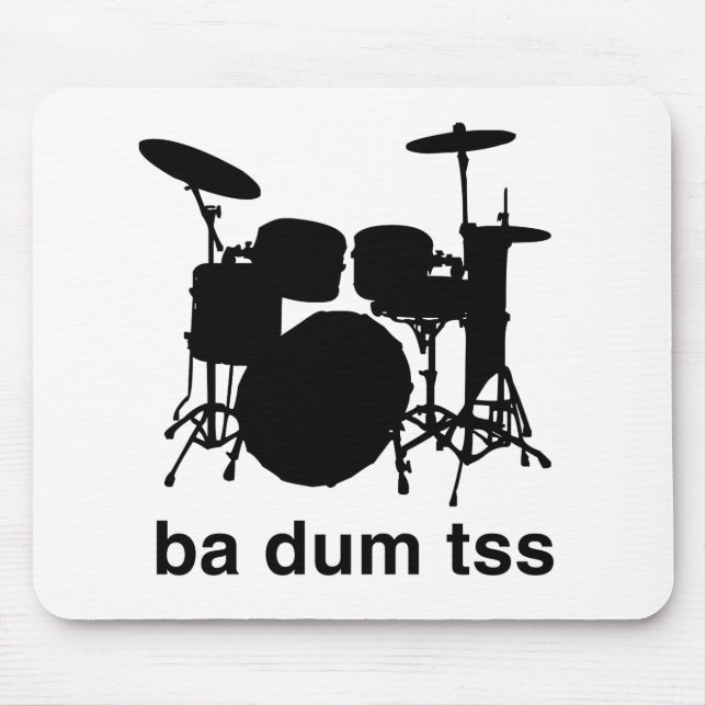 Ba Dum Tss Mouse Pad (Front)