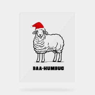 Baa-Humbug Christmas-Sheep Funny Cute Farmer Anima Acrylic Sign
