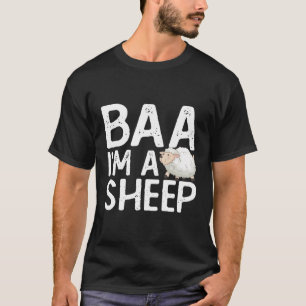 Baa I'M A Sheep Farmer Farming T-Shirt