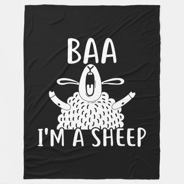 Baa I'm A Sheep | Sheep Owner Present Fleece Blanket (Front)