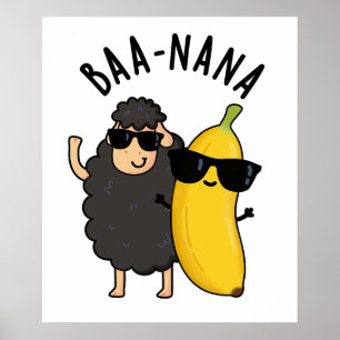 Baa-nana Funny Banana Puns  Poster