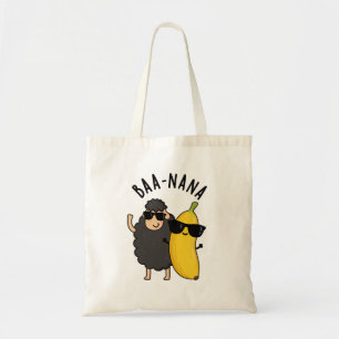 Baa-nana Funny Banana Puns Tote Bag