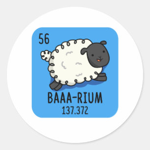 Baa-rium Funny Sheep Chemistry Pun  Classic Round Sticker