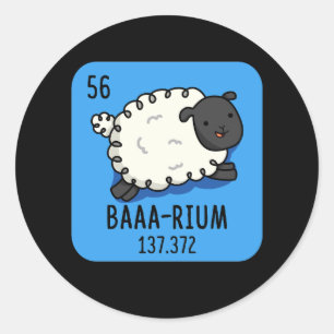 Baa-rium Funny Sheep Chemistry Pun Dark BG Classic Round Sticker