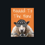Baaad To the Bone Canvas Print<br><div class="desc">Inspirational & Holidays</div>