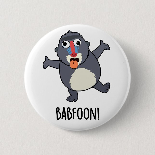 Bab-foon Funny Buffoon Baboon Pun  6 Cm Round Badge (Front)