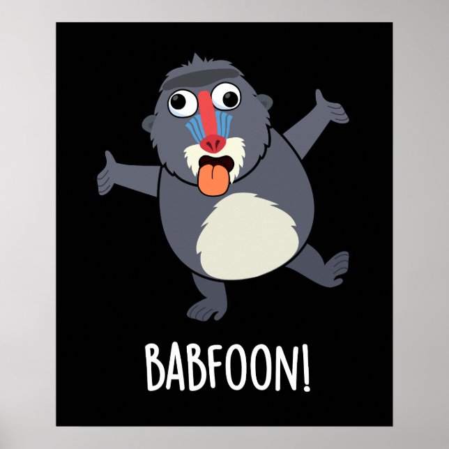 Bab-foon Funny Buffoon Baboon Pun Dark BG Poster (Front)