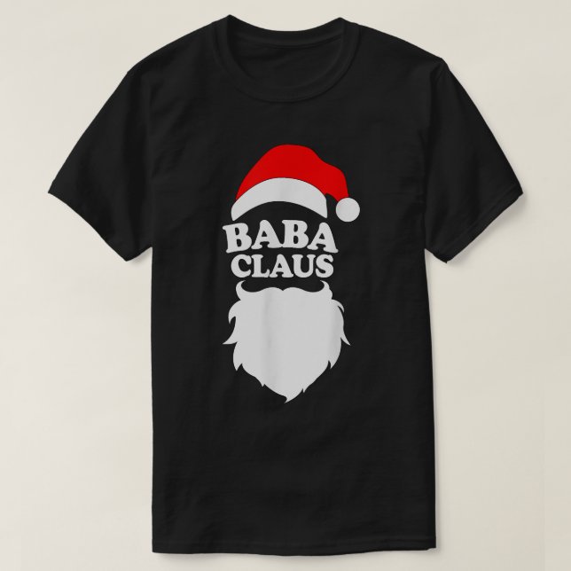 Baba Claus T   Funny Holiday Christmas Gift Tee  (Design Front)